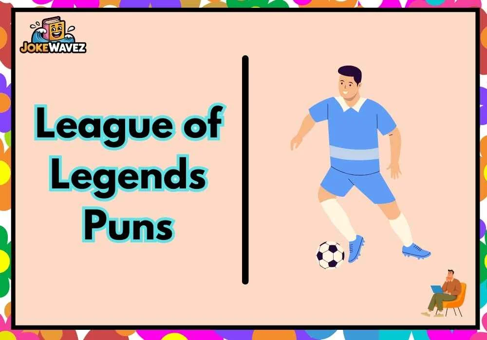 League of Legends Puns