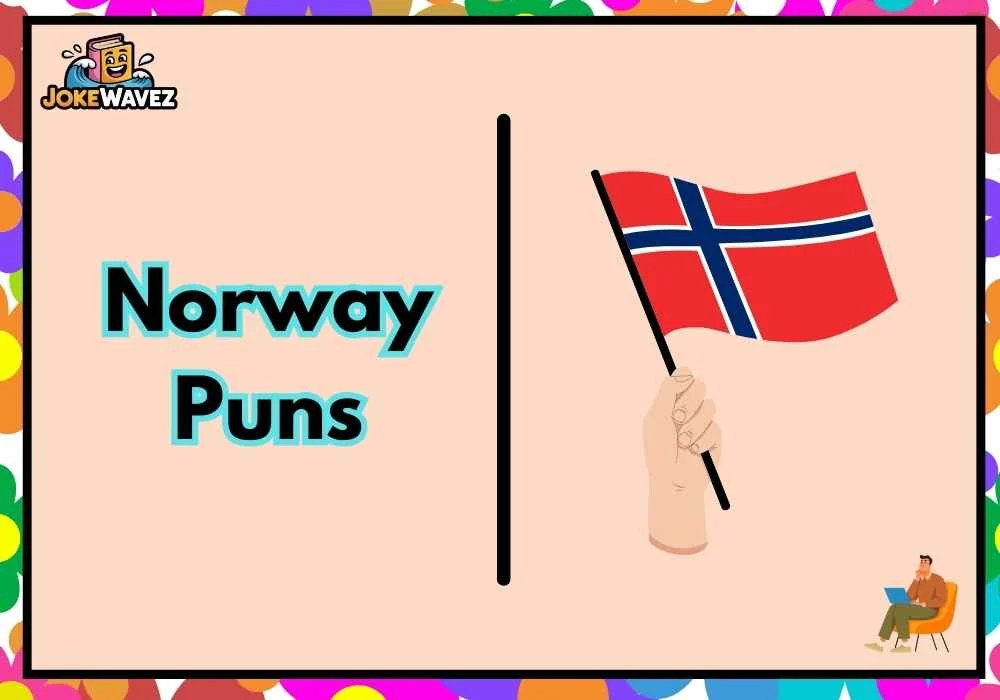 Norway Puns