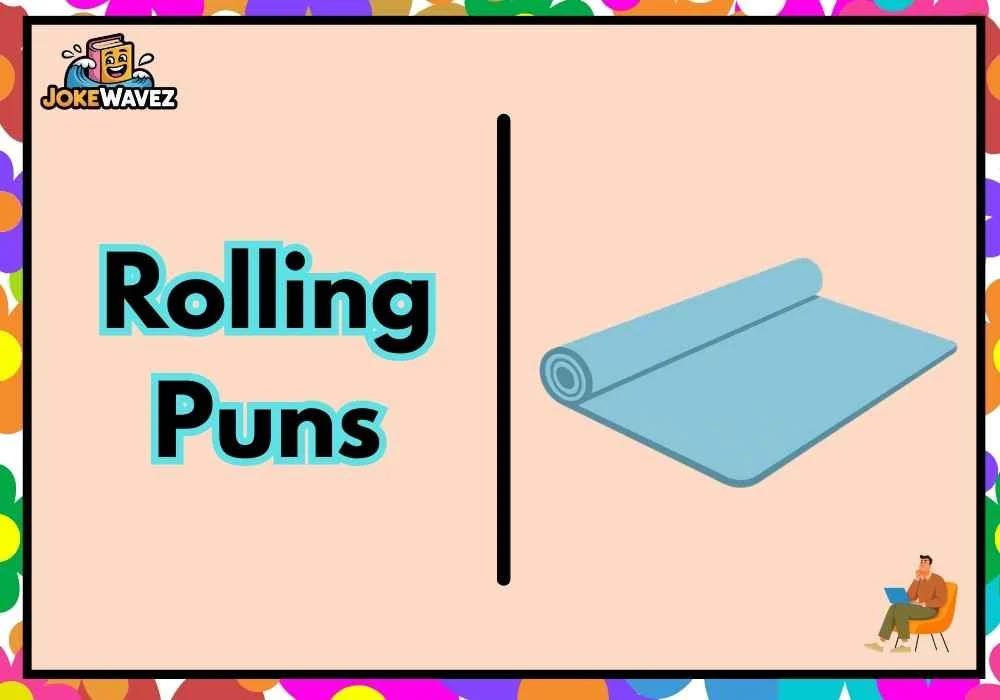 Rolling Puns
