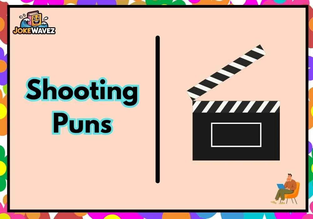 Shooting Puns