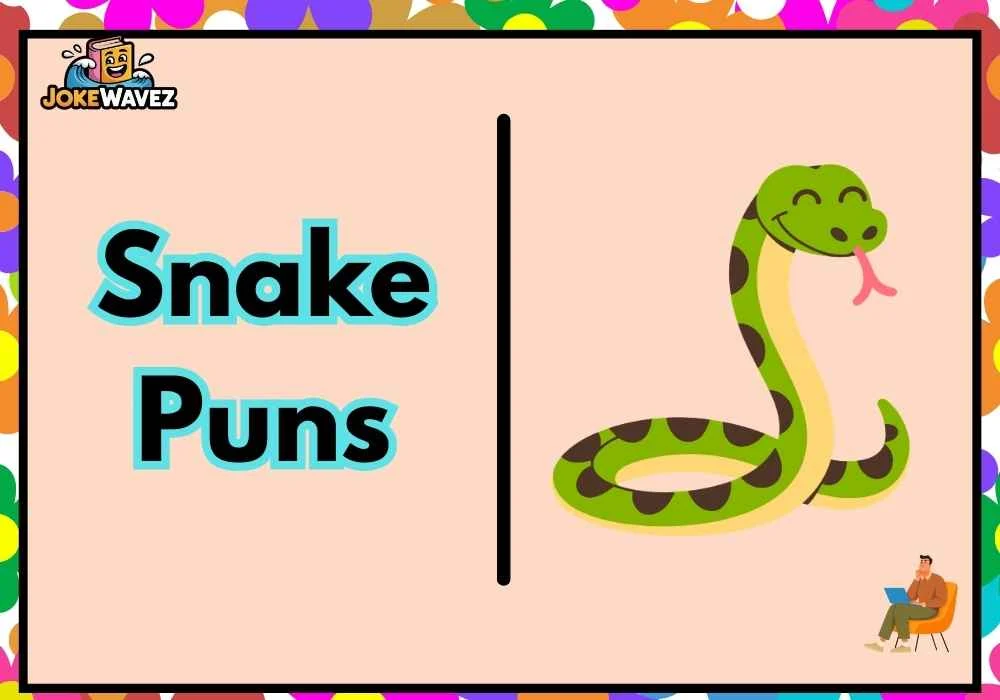 Snake Puns