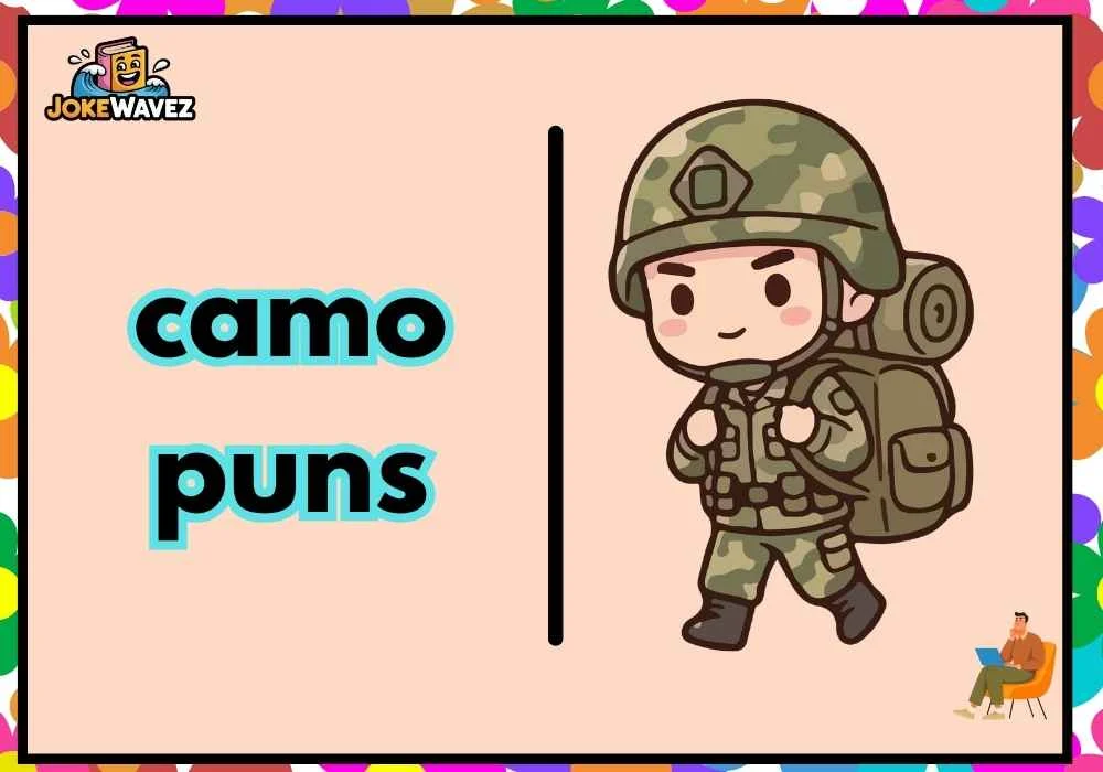 camo puns
