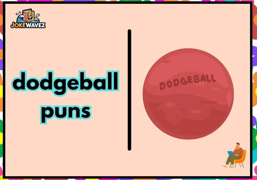 dodgeball puns