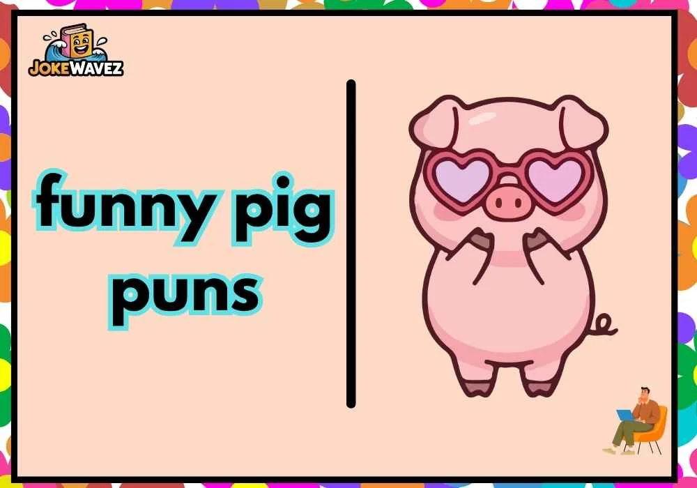 funny pig puns