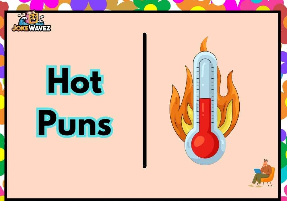 Hot Puns