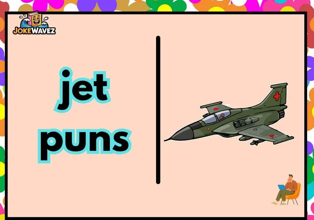 jet puns