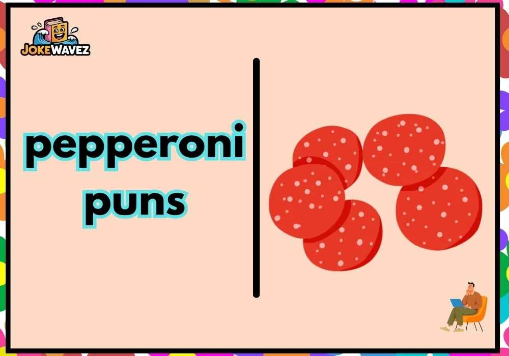 pepperoni puns
