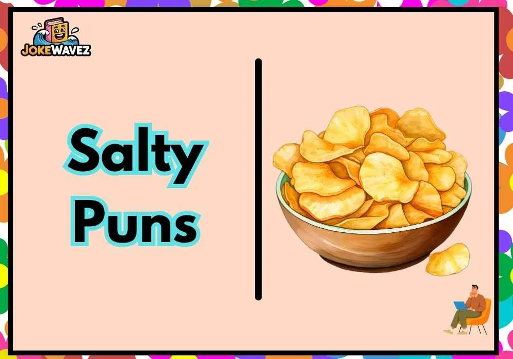 Salty Puns