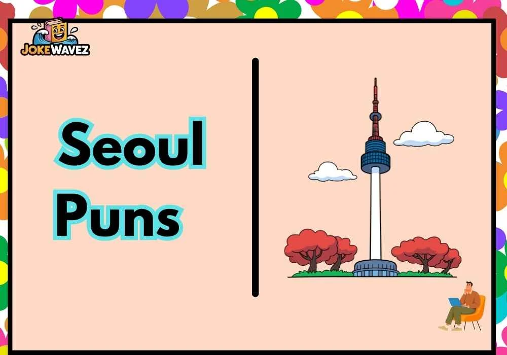 Seoul Puns