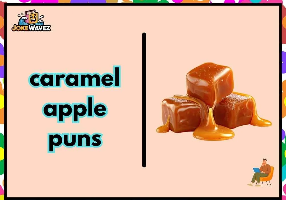 caramel apple puns