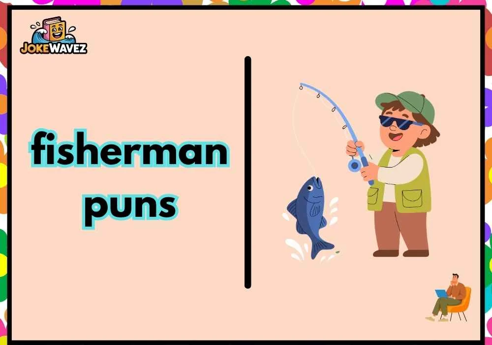 fisherman puns