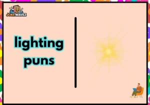 lighting puns