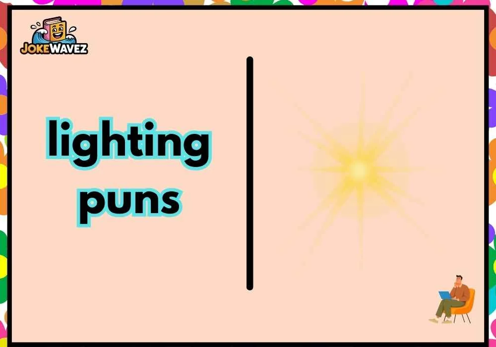 lighting puns