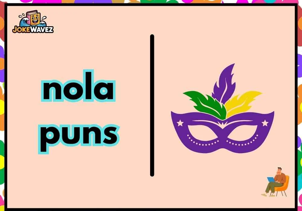 nola puns