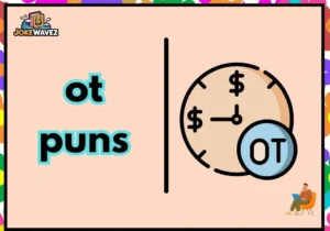 ot puns