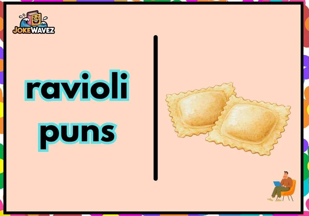 ravioli puns