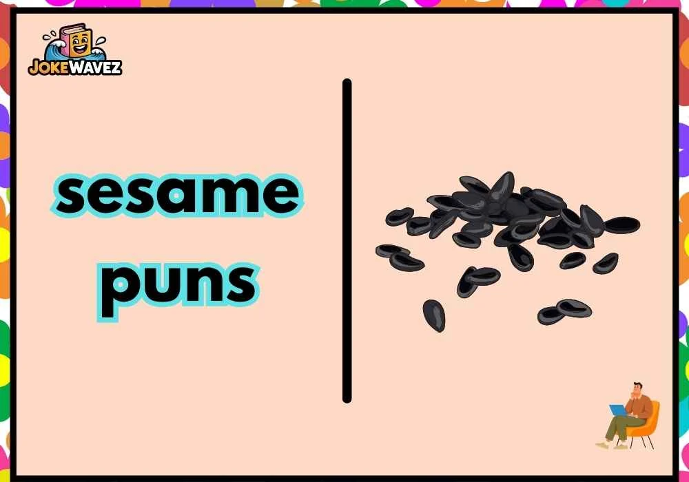 sesame puns