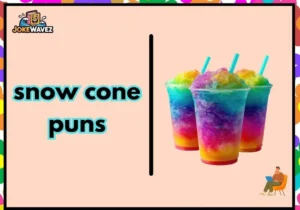 snow cone puns