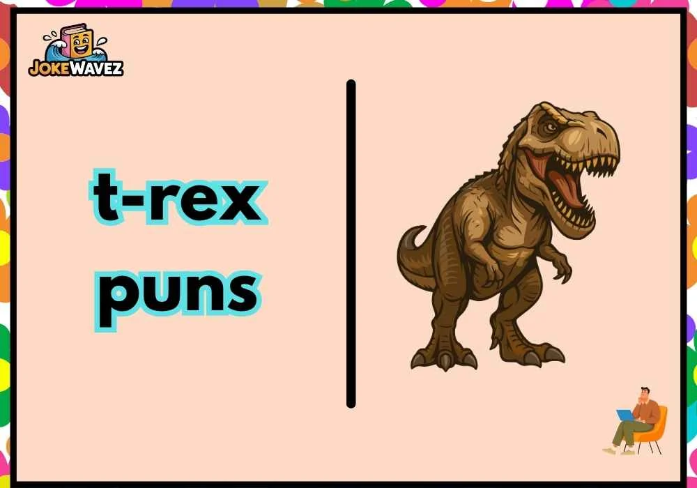 t-rex puns