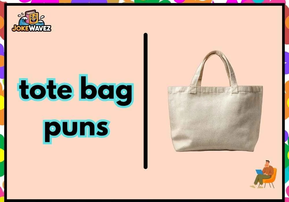 tote bag puns