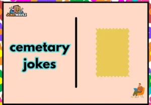 cemetary jokes