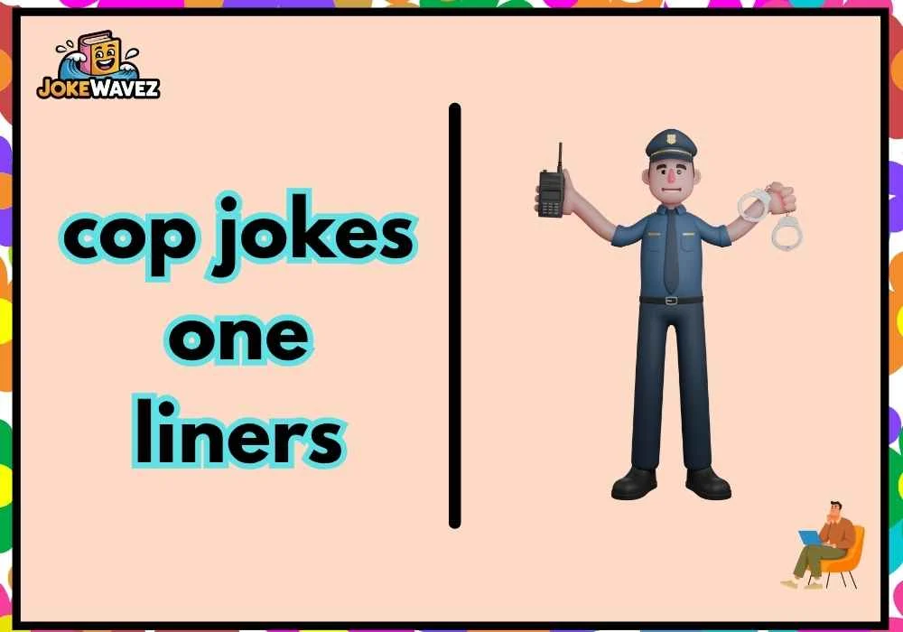 cop jokes one liners