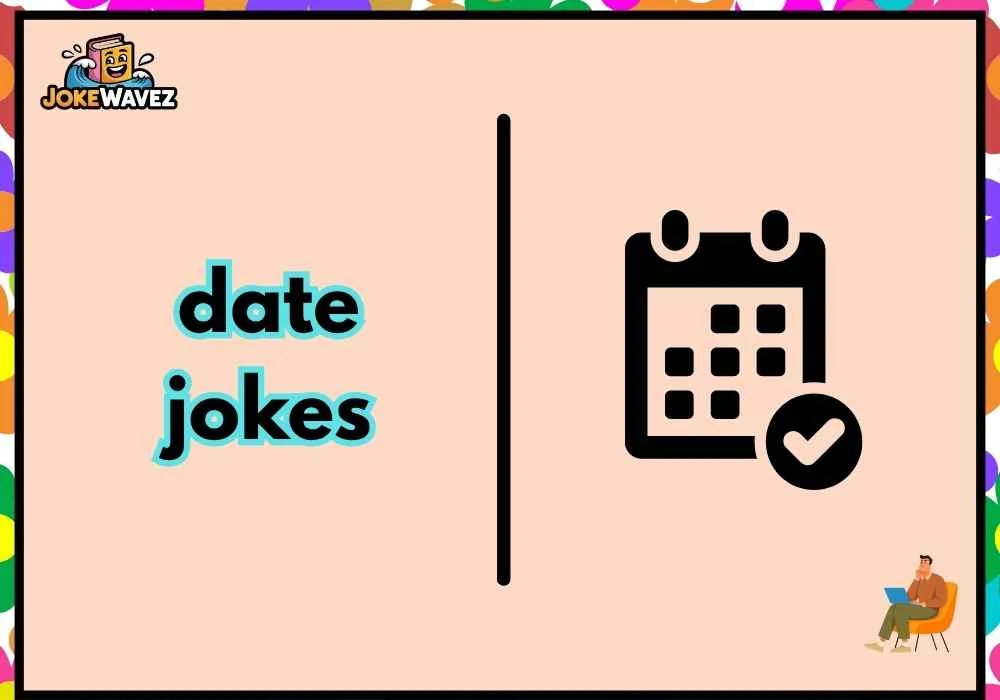 date jokes