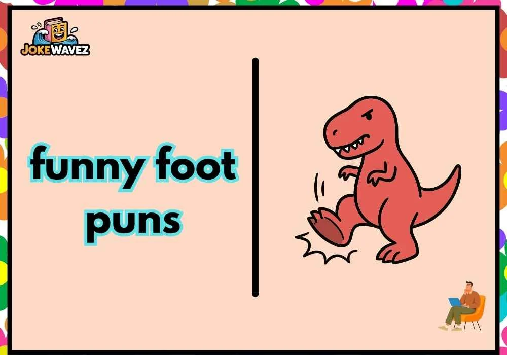 funny foot puns