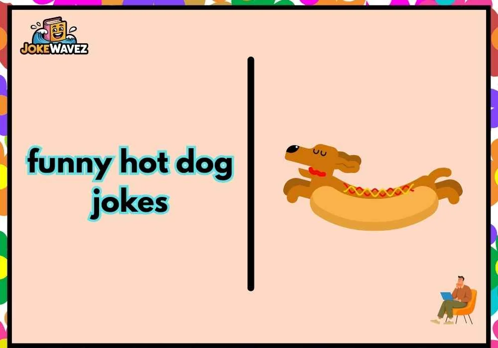 funny hot dog jokes