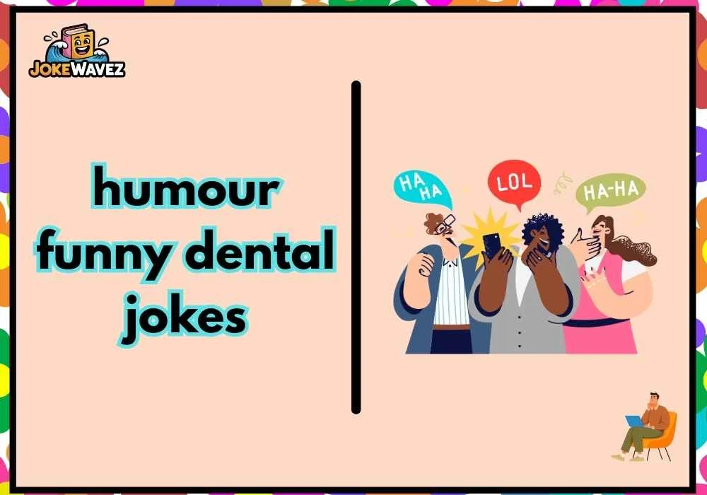 humour funny dental jokes