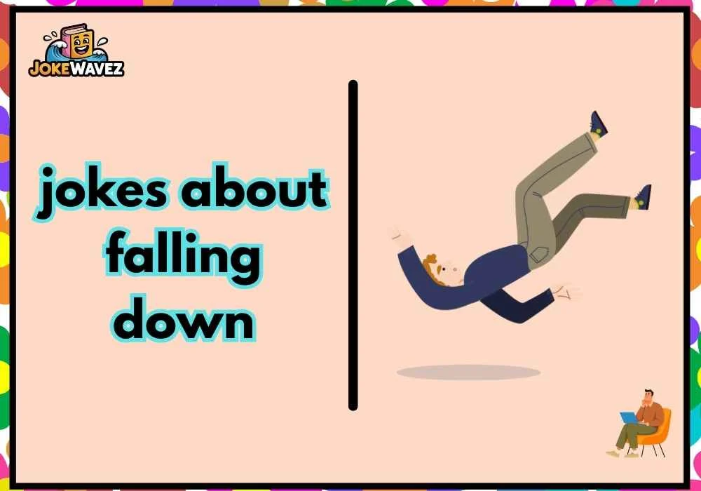 jokes about falling down