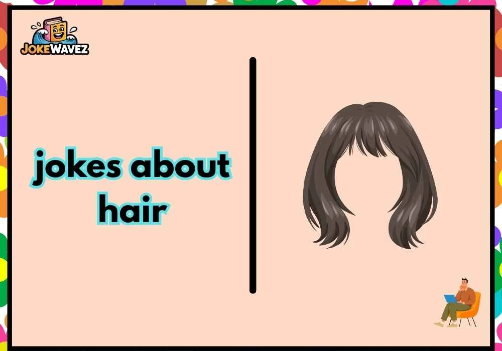 jokes about hair
