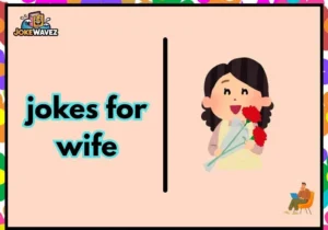 jokes for wife