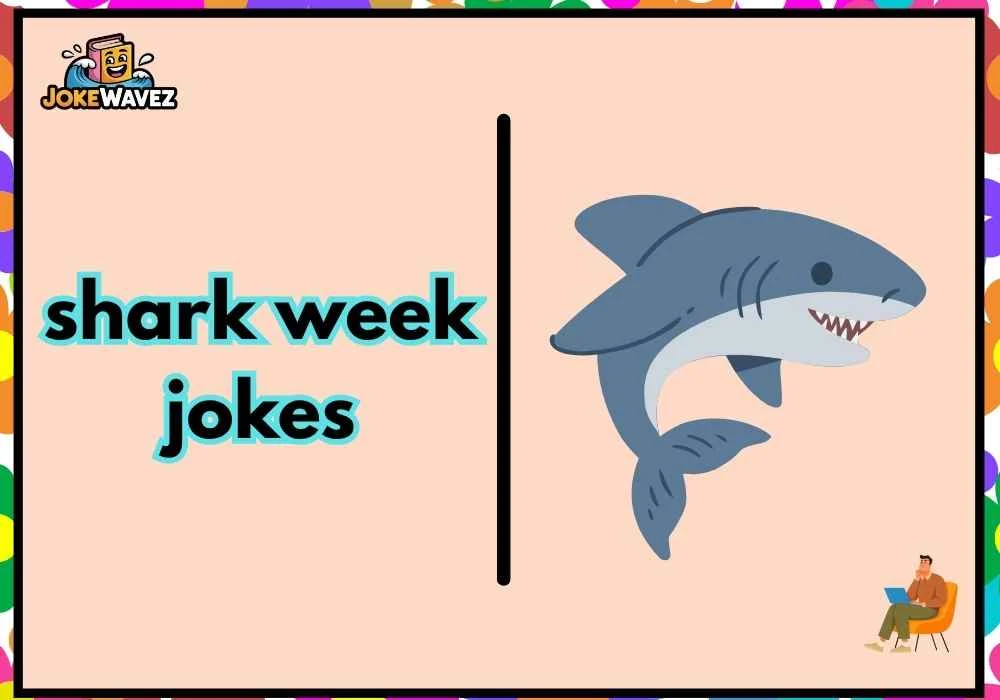 shark week jokes