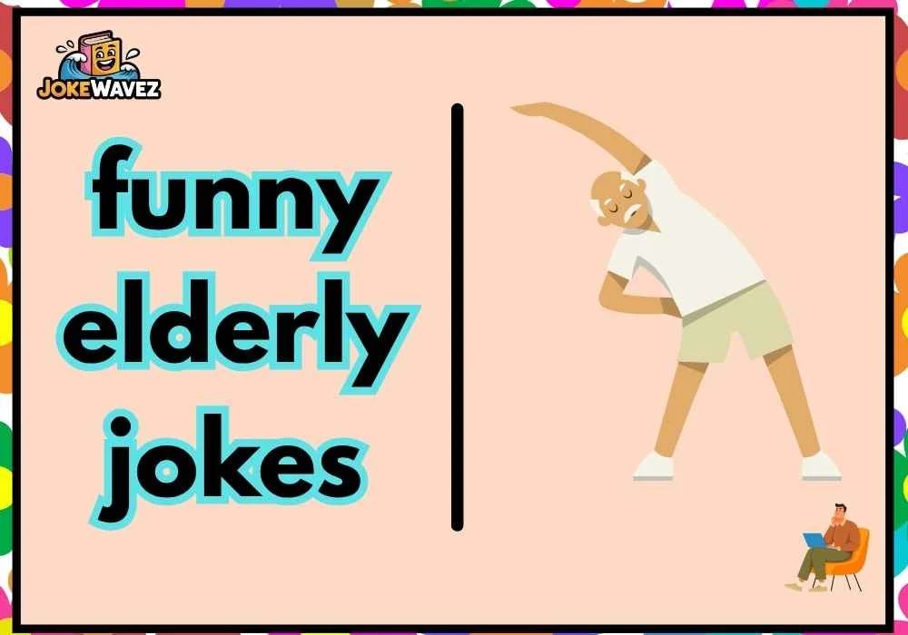 funny elderly jokes