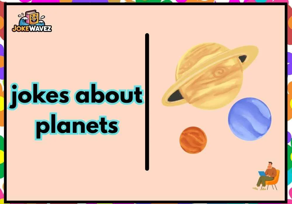 jokes about planets