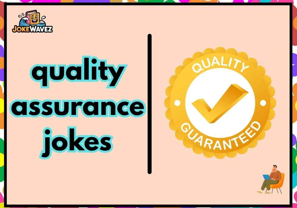 quality assurance jokes