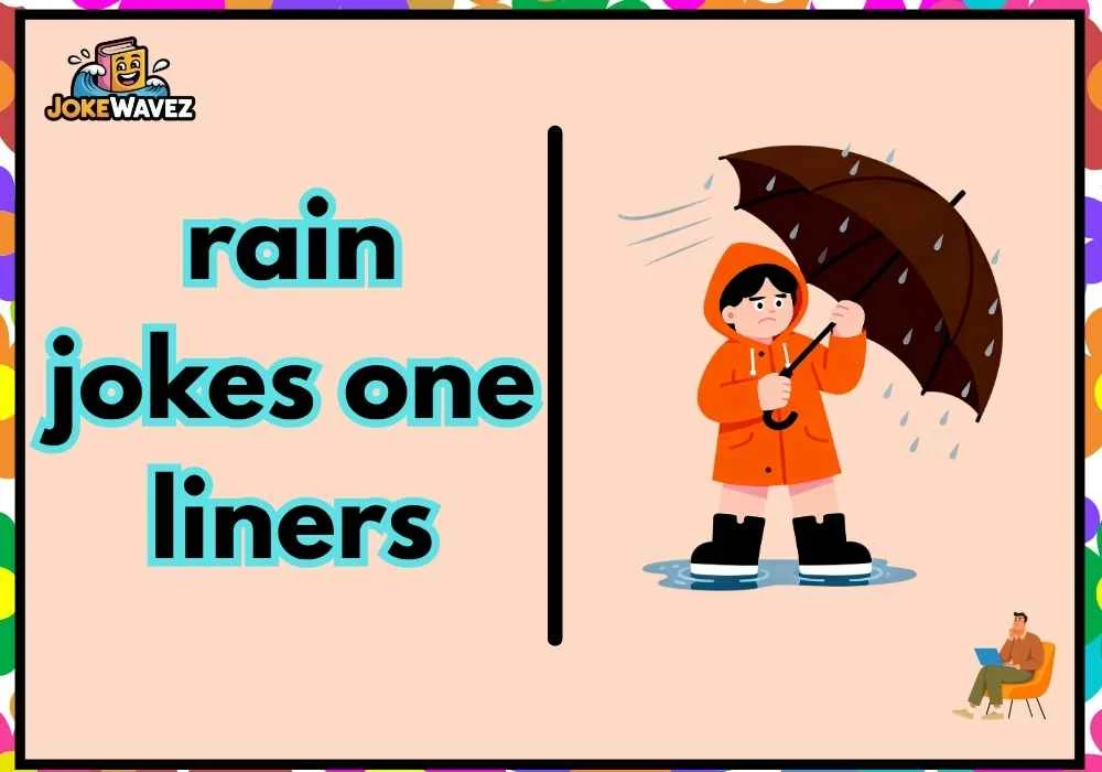 rain jokes one liners